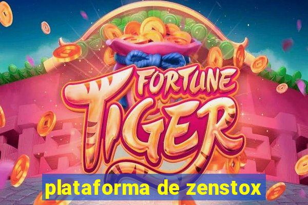 plataforma de zenstox